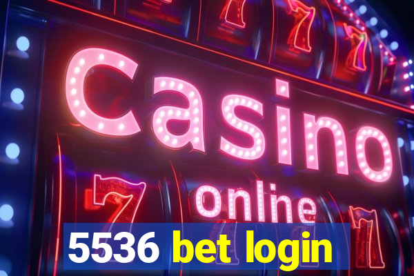 5536 bet login